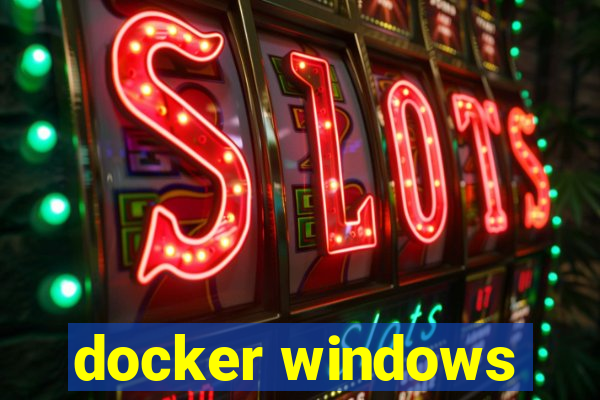 docker windows