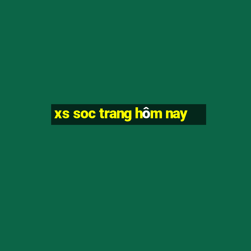 xs soc trang hôm nay