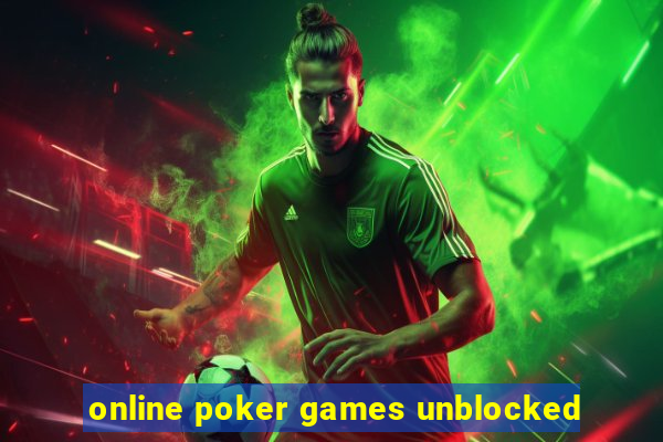 online poker games unblocked