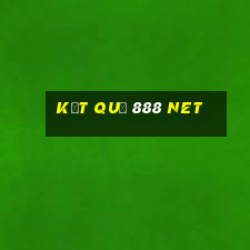 kết quả 888 net