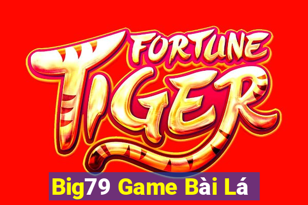 Big79 Game Bài Lá