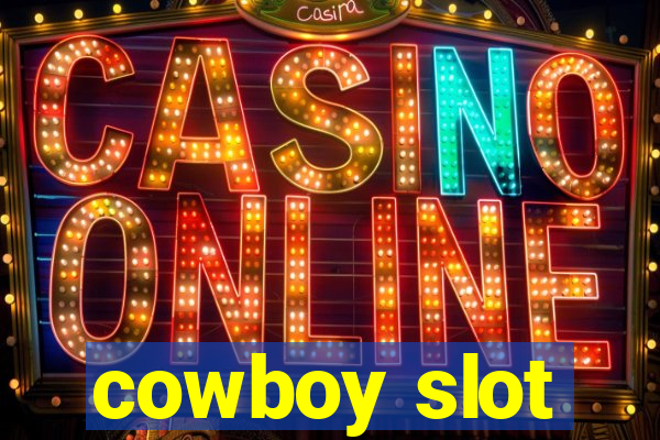 cowboy slot