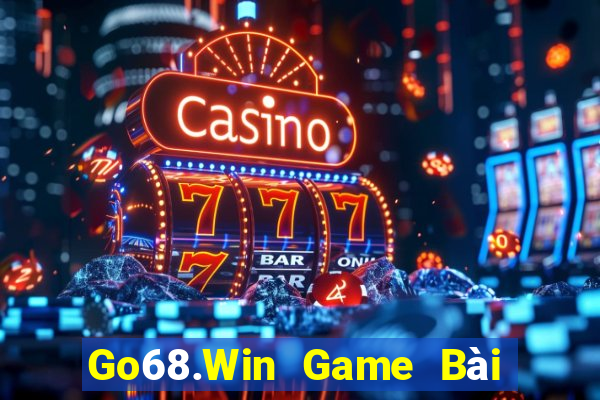 Go68.Win Game Bài Trực Tuyến