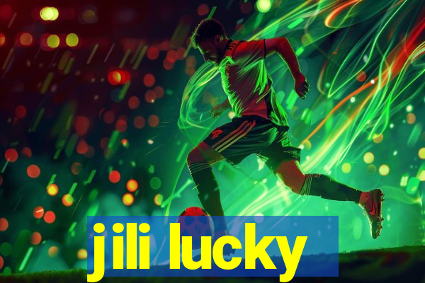 jili lucky