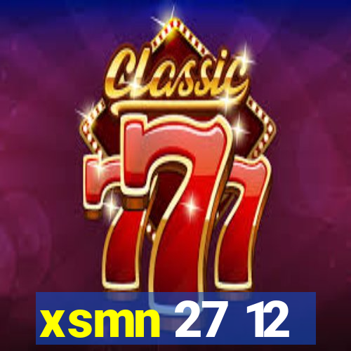 xsmn 27 12