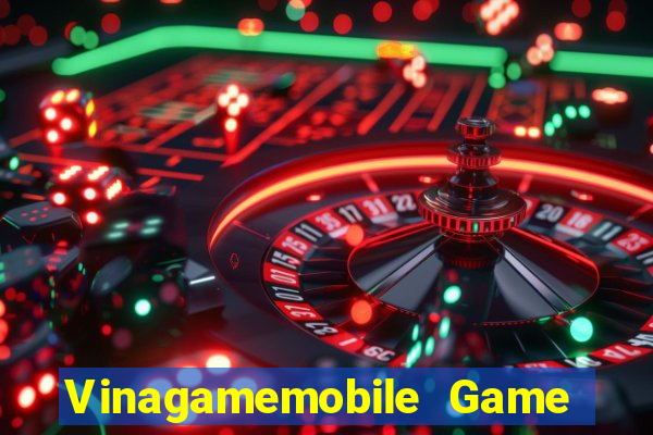 Vinagamemobile Game Bài 2022