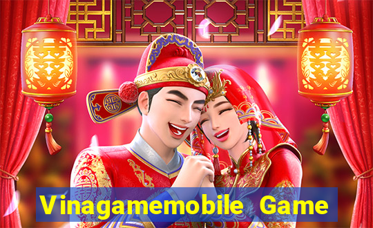 Vinagamemobile Game Bài 2022