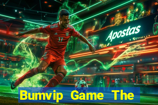 Bumvip Game The Bài Hay Nhất 2024