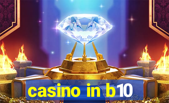 casino in b10