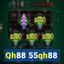 Qh88 55qh88