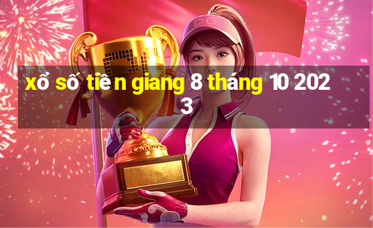 xổ số tiền giang 8 tháng 10 2023