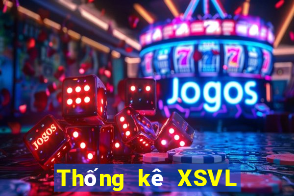 Thống kê XSVL ngày 8