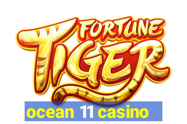 ocean 11 casino