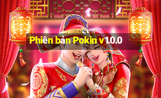 Phiên bản Pokin v1.0.0