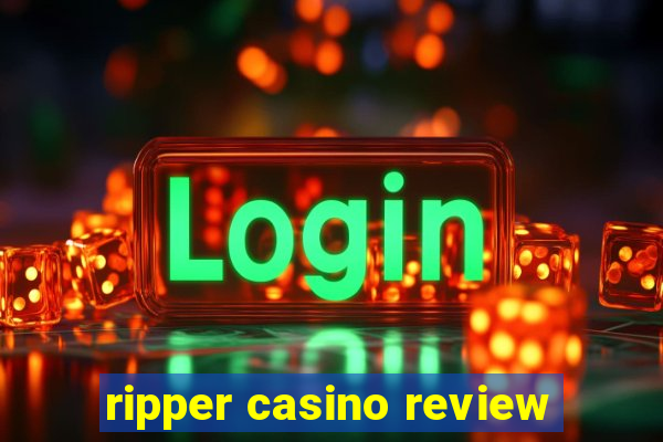 ripper casino review