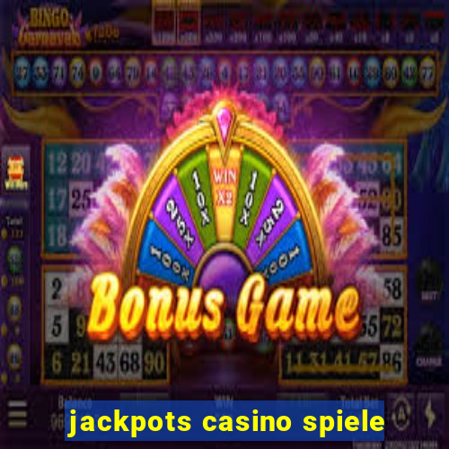 jackpots casino spiele