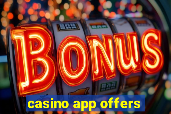 casino app offers