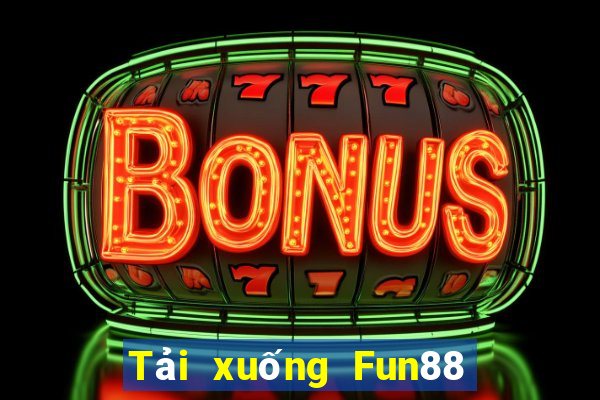 Tải xuống Fun88 188 mặt dưới Bắn cá