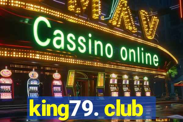 king79. club