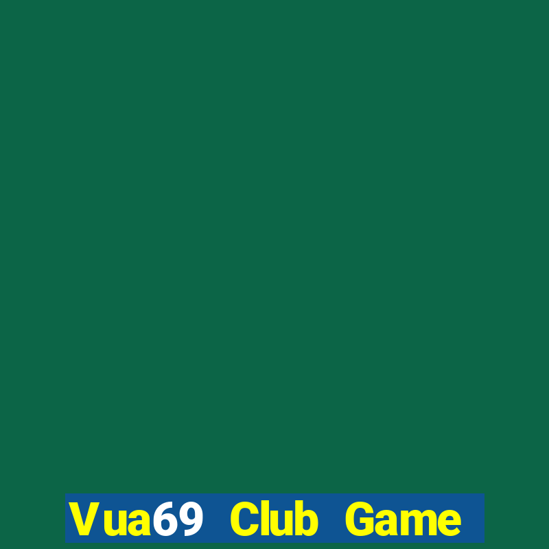 Vua69 Club Game Bài Iwin