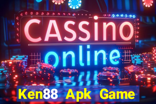 Ken88 Apk Game Bài Ma Cao