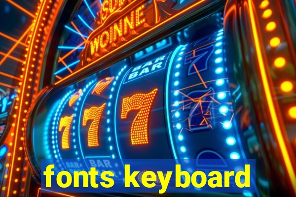 fonts keyboard