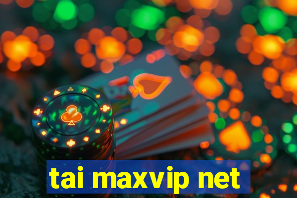 tai maxvip net