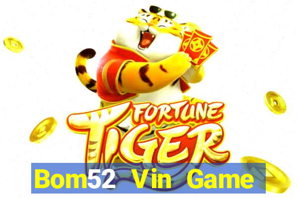 Bom52 Vin Game Bài Ku.Fun