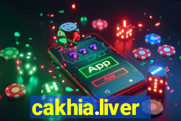 cakhia.liver