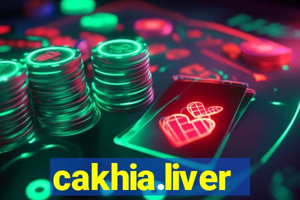 cakhia.liver