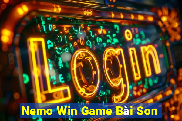 Nemo Win Game Bài Son