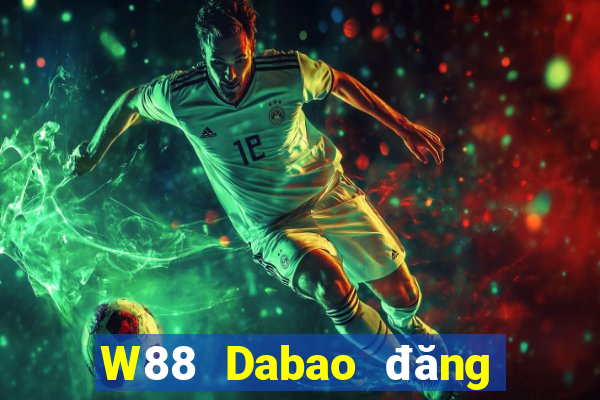 W88 Dabao đăng ký tặng