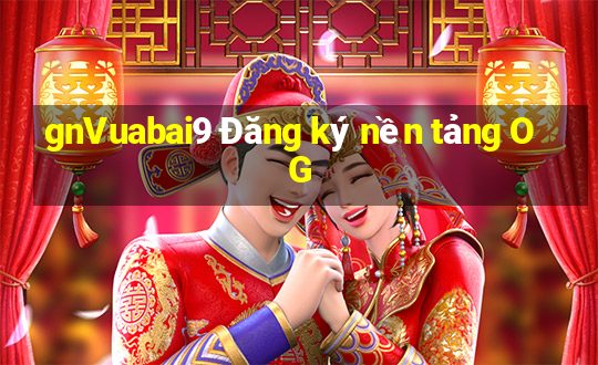 gnVuabai9 Đăng ký nền tảng OG