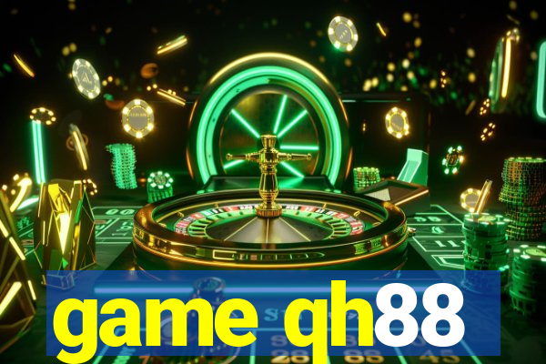 game qh88