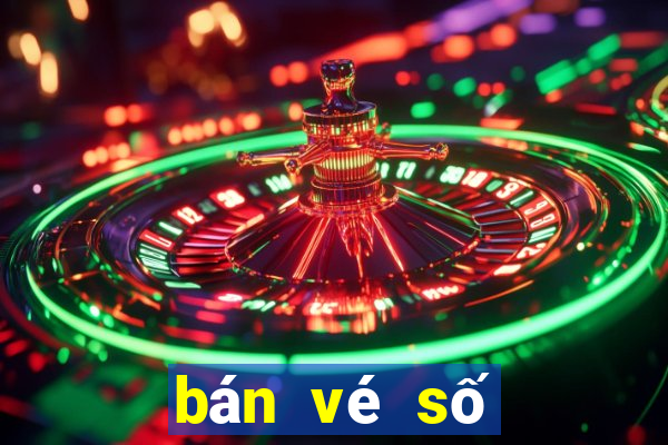 bán vé số lời bao nhiêu 1 tờ