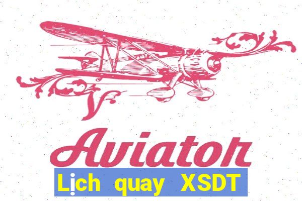 Lịch quay XSDT ngày 23