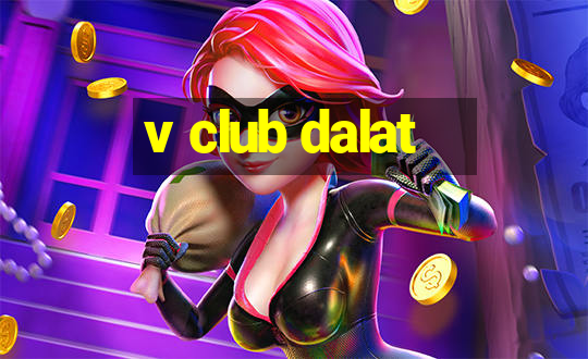 v club dalat