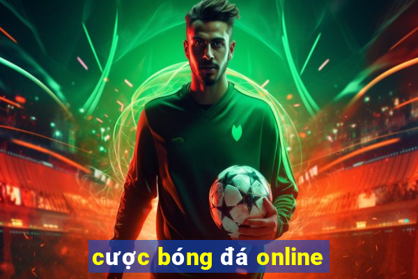 cược bóng đá online