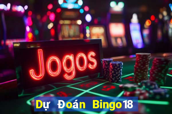 Dự Đoán Bingo18 thứ hai