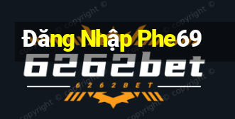 Đăng Nhập Phe69