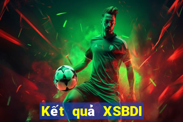 Kết quả XSBDI thứ bảy