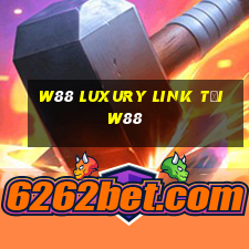 w88 luxury link tại w88