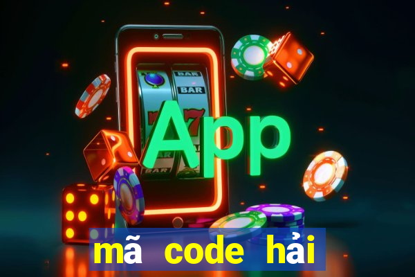 mã code hải tặc đại chiến