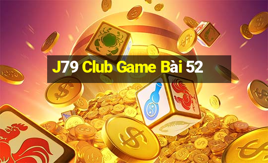 J79 Club Game Bài 52