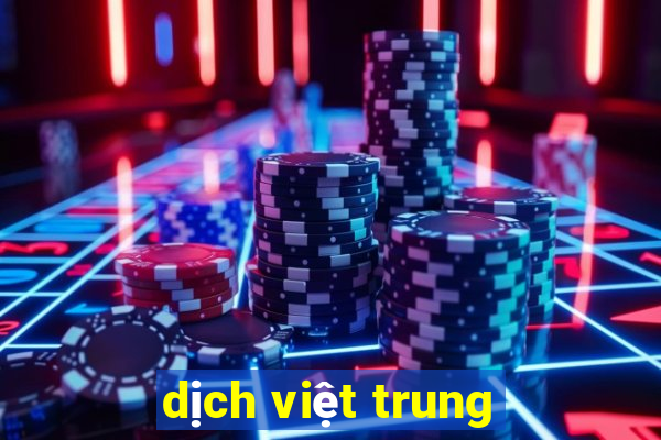 dịch việt trung