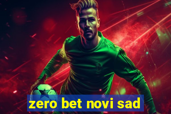 zero bet novi sad