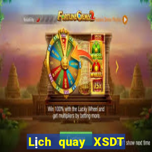 Lịch quay XSDT ngày 26