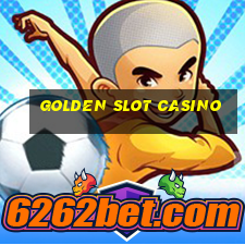 golden slot casino