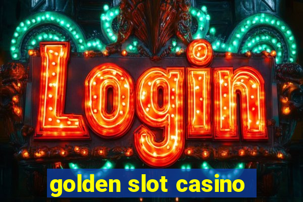 golden slot casino