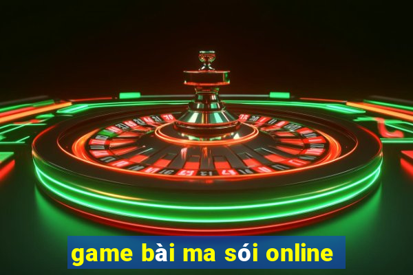 game bài ma sói online